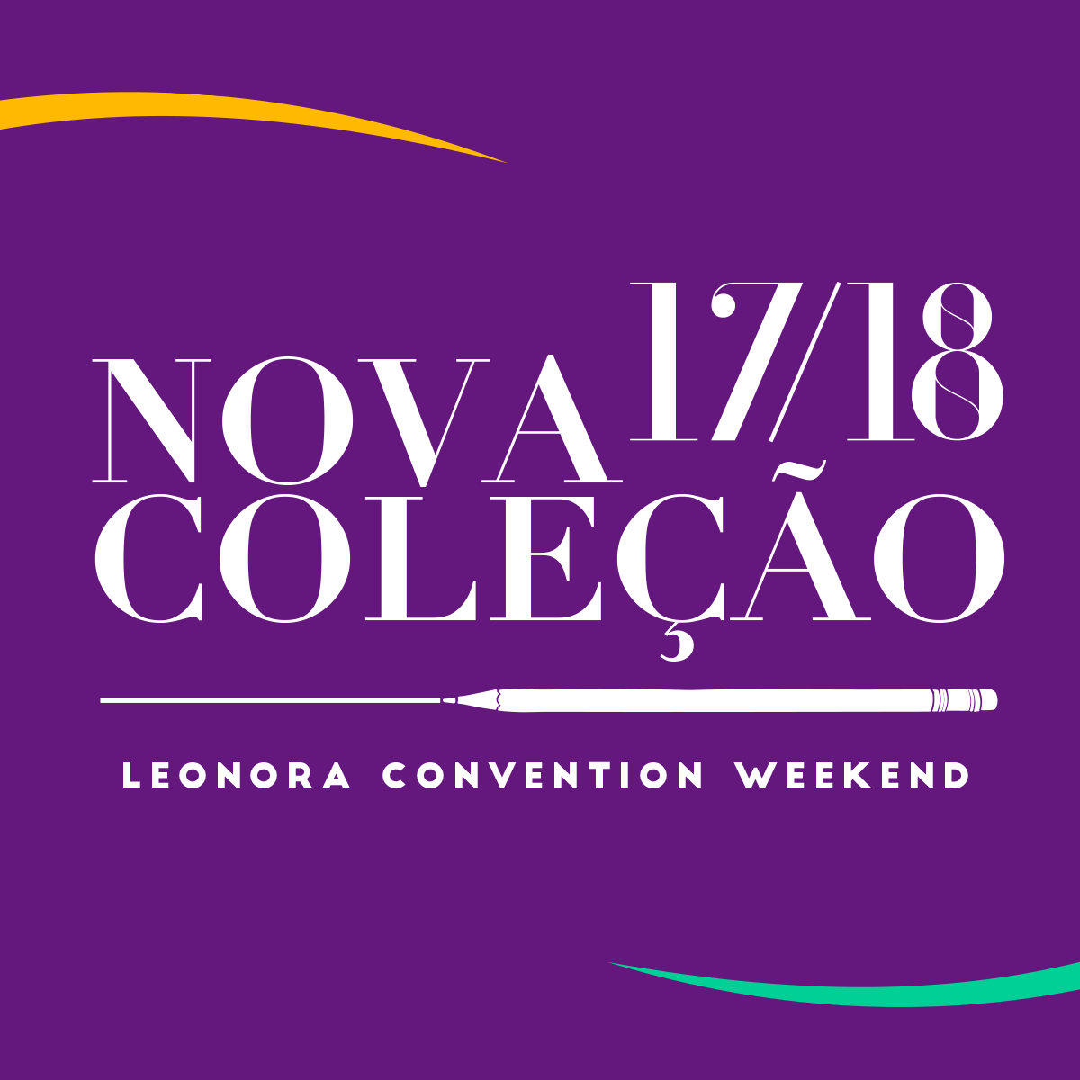 Nova Coleção: Leonora Convention Week – Leonora